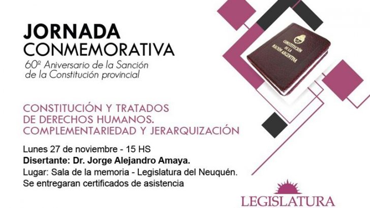 La Legislatura conmemora los sesenta años de la Constitución Provincial y los diez años del nuevo edificio legislativo