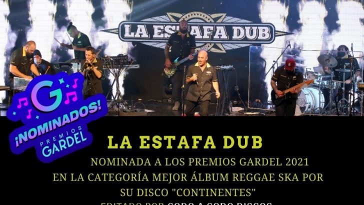 La Estafa Dub nominada a los premios Gardel 2021
