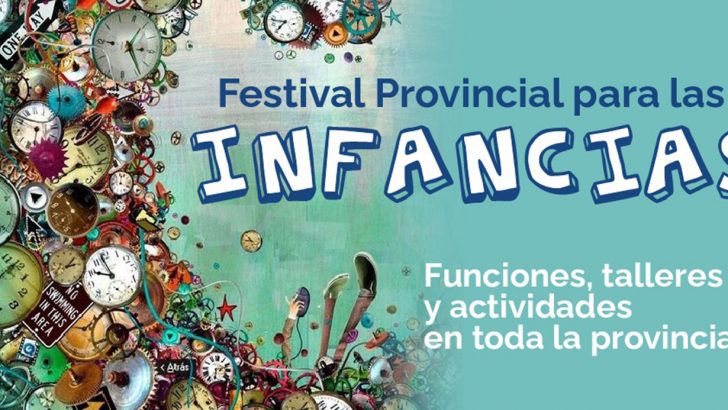 Comienza el Festival Provincial para las Infancias