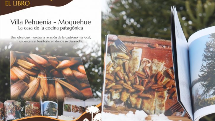 El libro “Villa Pehuenia Moquehue, La Casa de la Cocina Patagónica” ya está a la venta en comercios turísticos de la localidad.