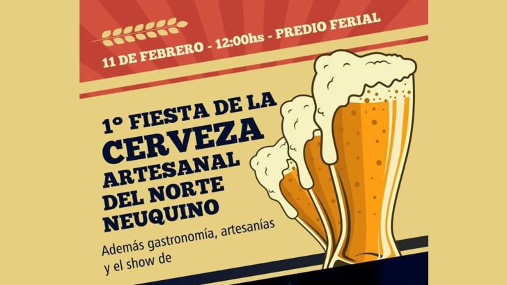 Se viene la primera Fiesta de la Cerveza Artesanal del Norte Neuquino