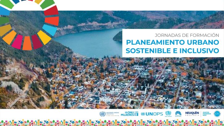 En Neuquén, Naciones Unidas lidera capacitaciones en planeamiento urbano sostenible e inclusivo